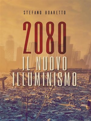 cover image of 2080. Il nuovo Illuminismo